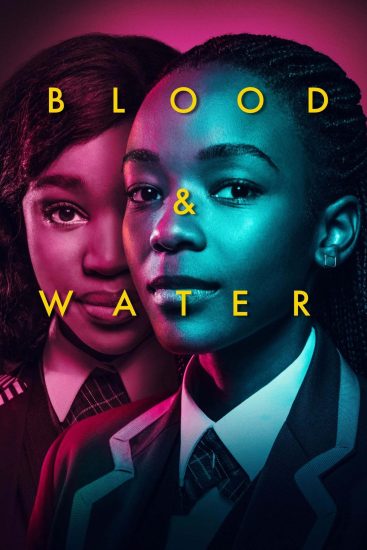 مسلسل Blood & Water مترجم