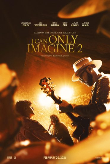فيلم I Can Only Imagine 2 2026 مترجم اون لاين